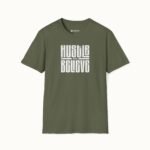 Hustle and Believe T-Shirt