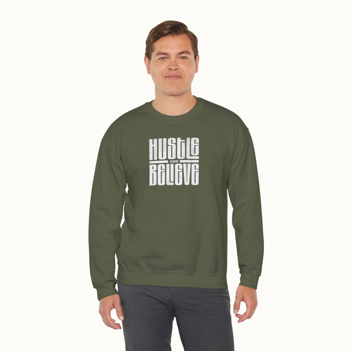 Hustle and Believe Sweatshirt