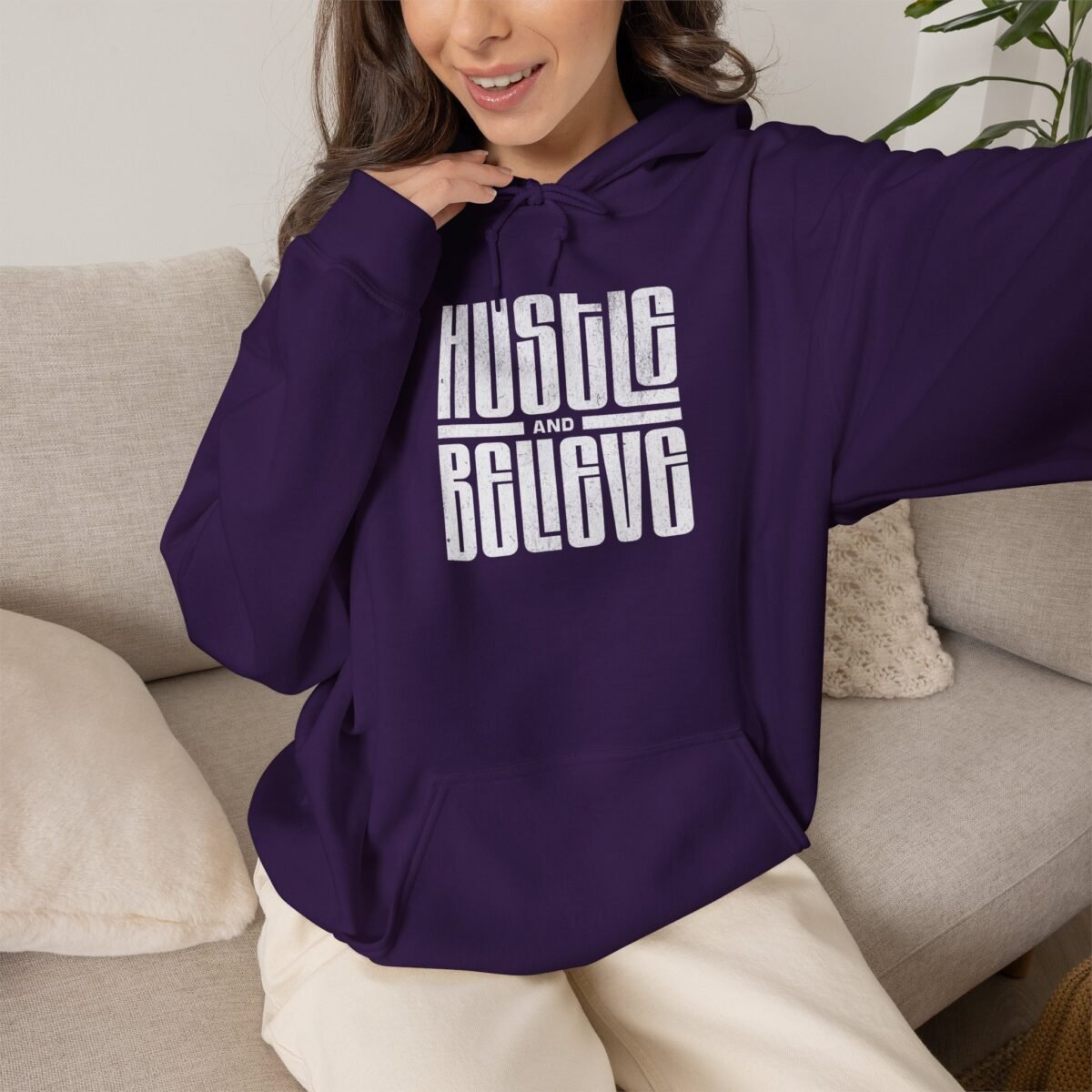 Hustle and Believe Hoodie