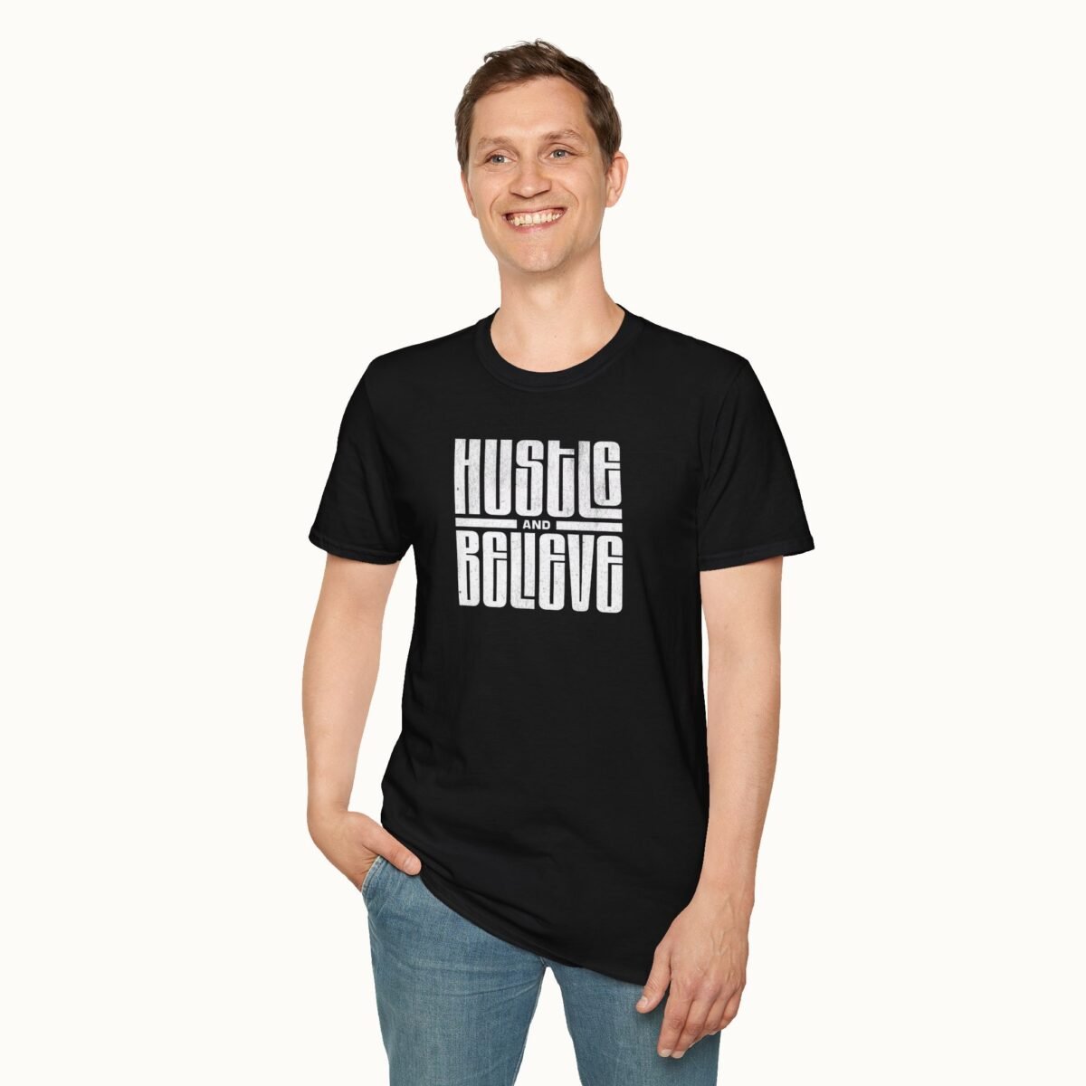 Hustle and Believe T-Shirt