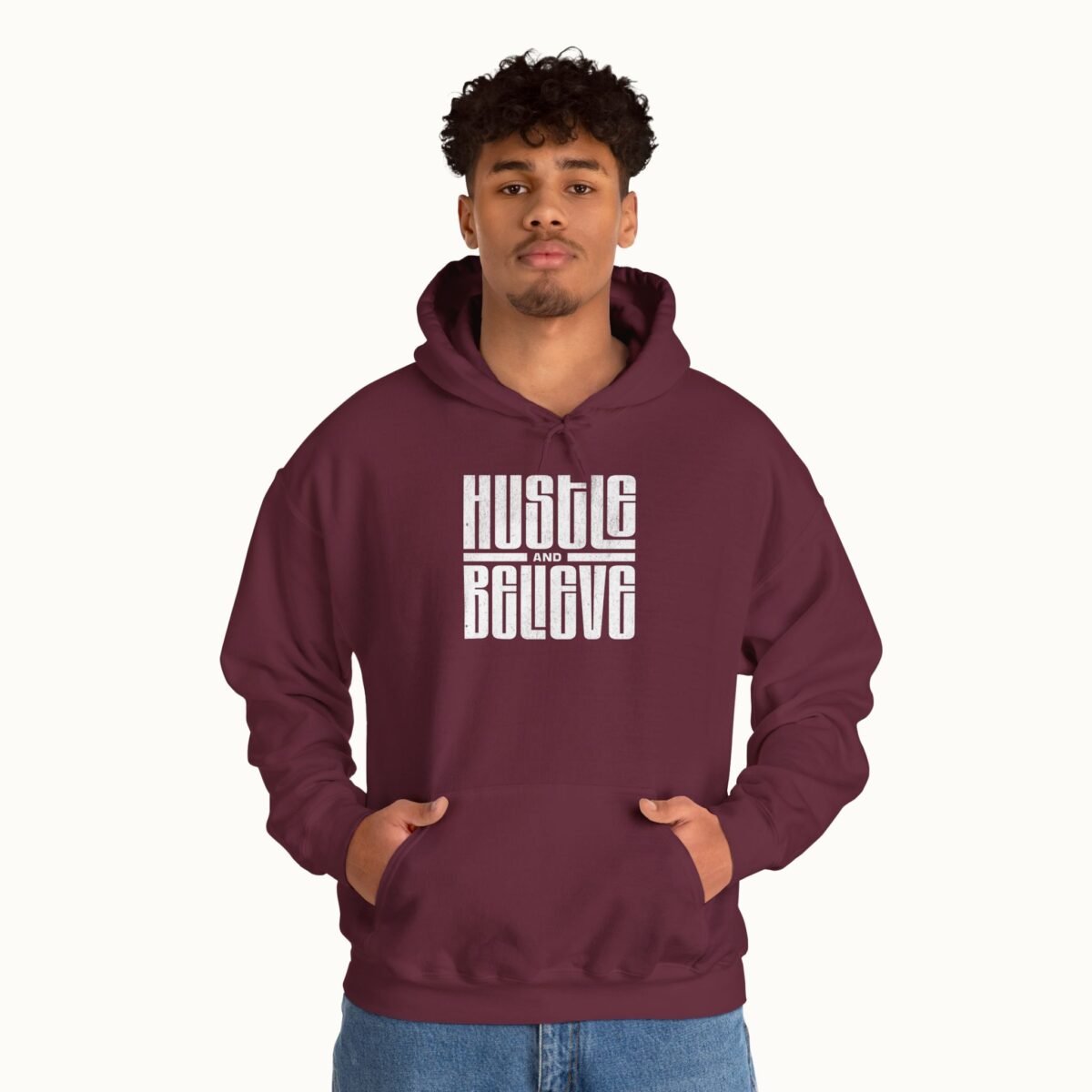 Hustle and Believe Hoodie