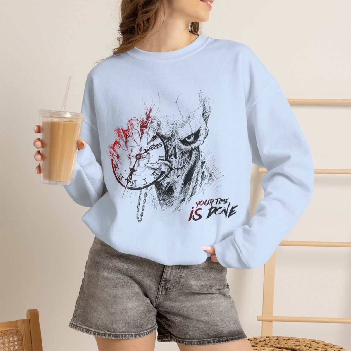 Your Time Is Done Sweatshirt