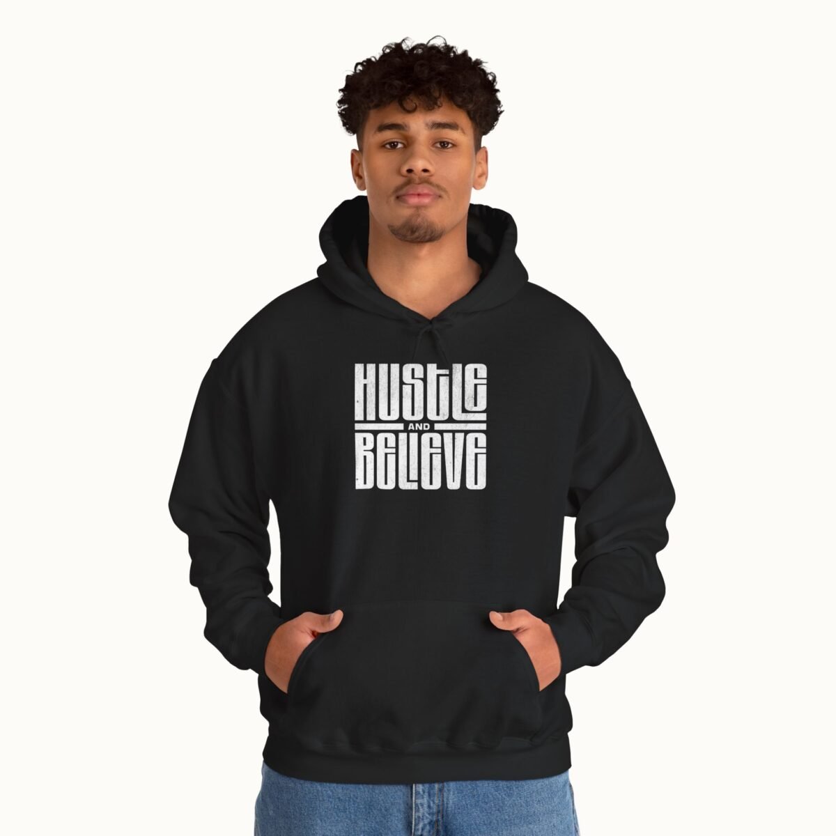 Hustle and Believe Hoodie