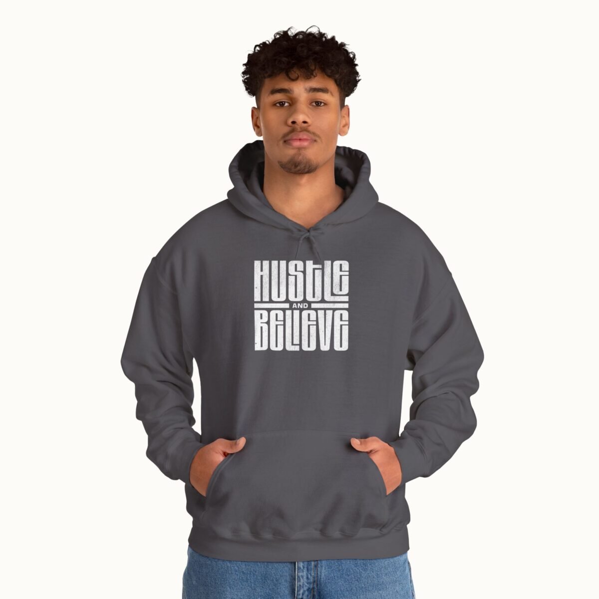 Hustle and Believe Hoodie