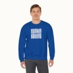 Hustle and Believe Sweatshirt