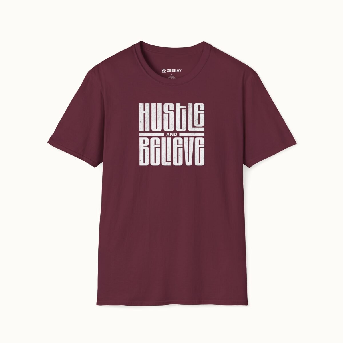 Hustle and Believe T-Shirt