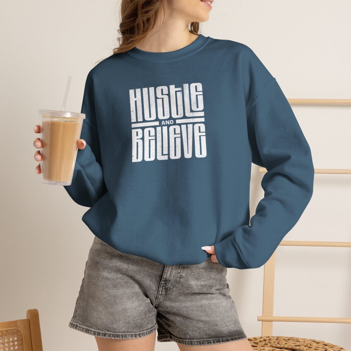 Hustle and Believe Sweatshirt