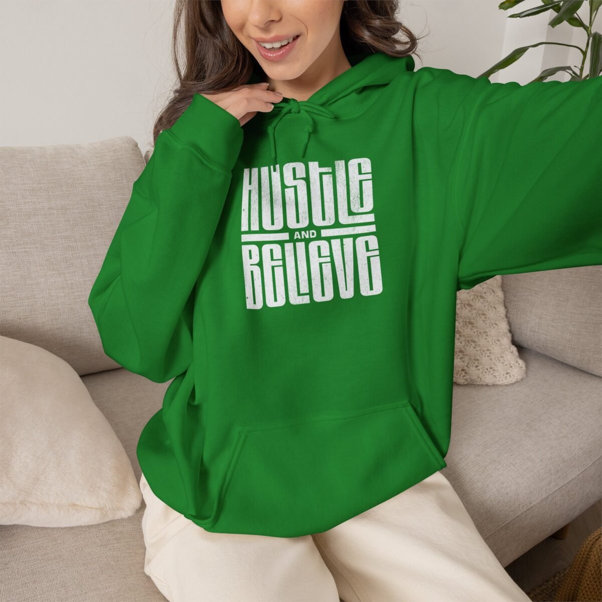 Hustle and Believe Hoodie