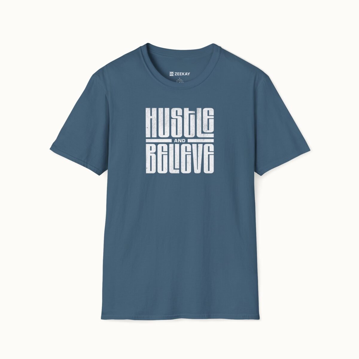 Hustle and Believe T-Shirt