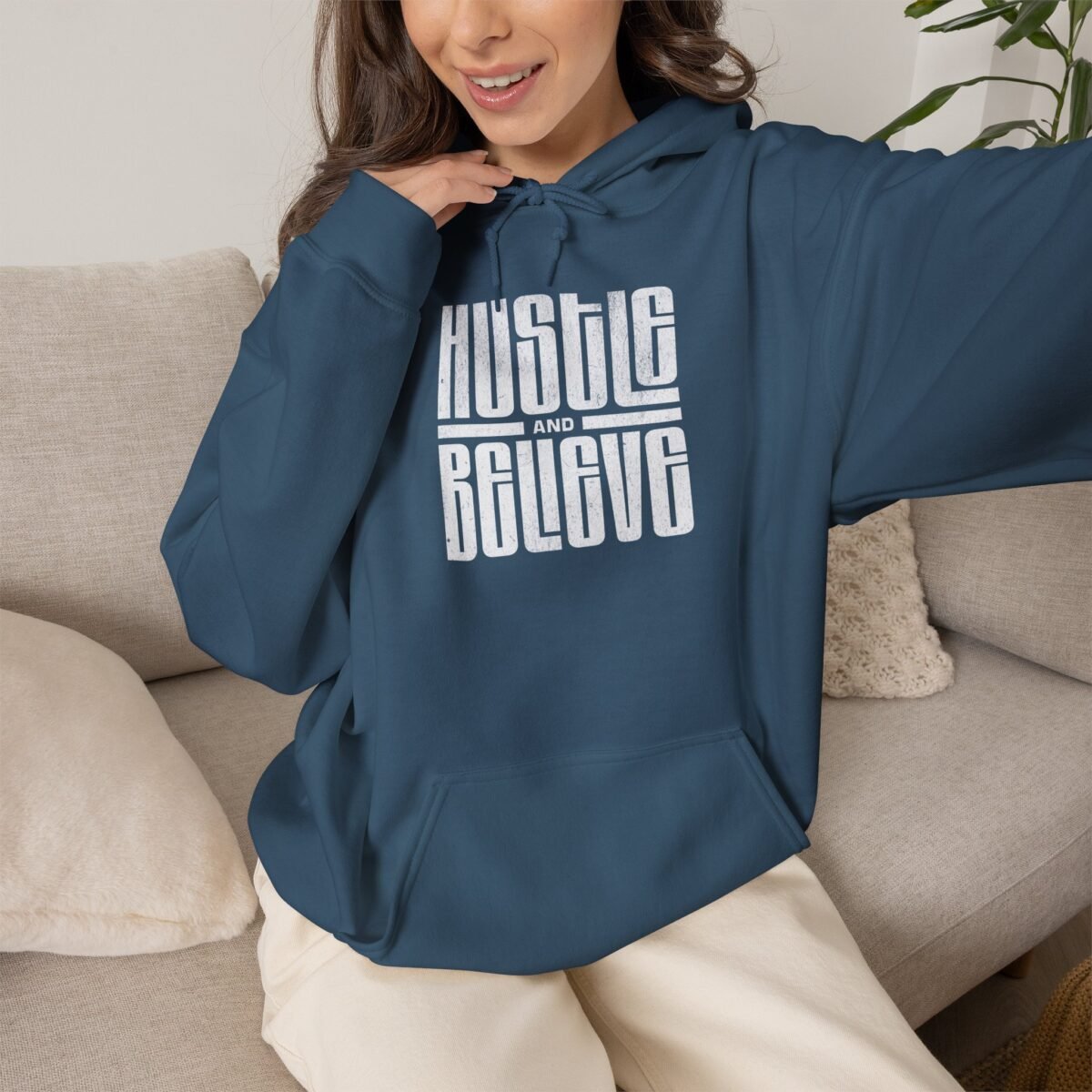 Hustle and Believe Hoodie