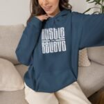 Hustle and Believe Hoodie