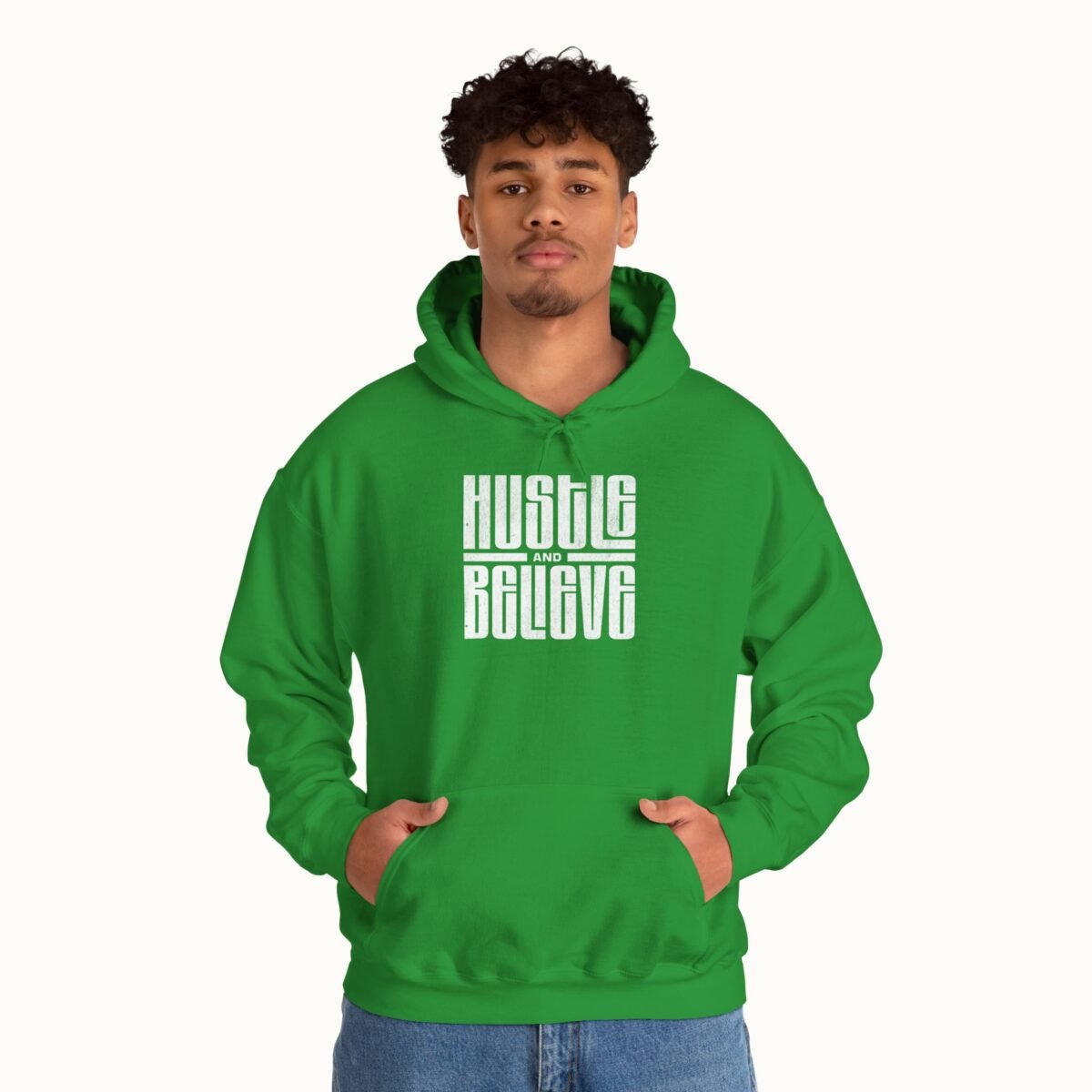 Hustle and Believe Hoodie