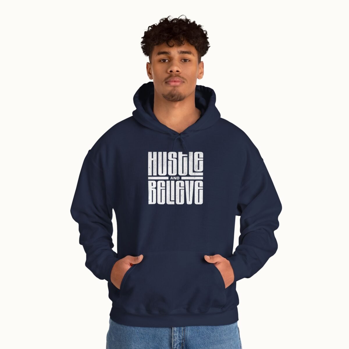 Hustle and Believe Hoodie