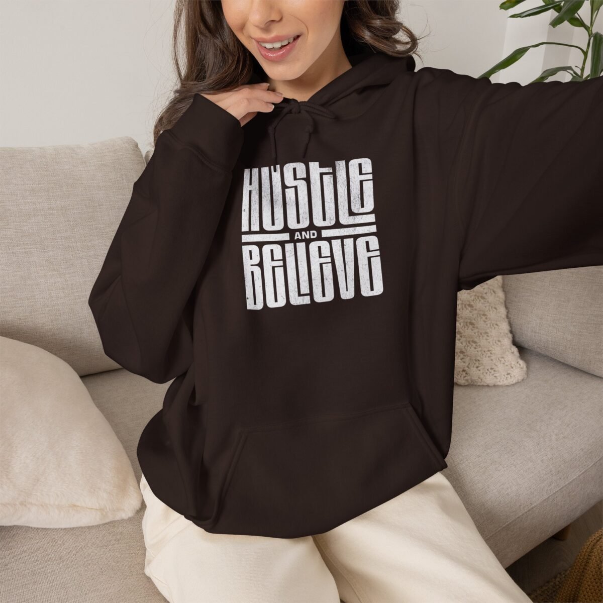 Hustle and Believe Hoodie