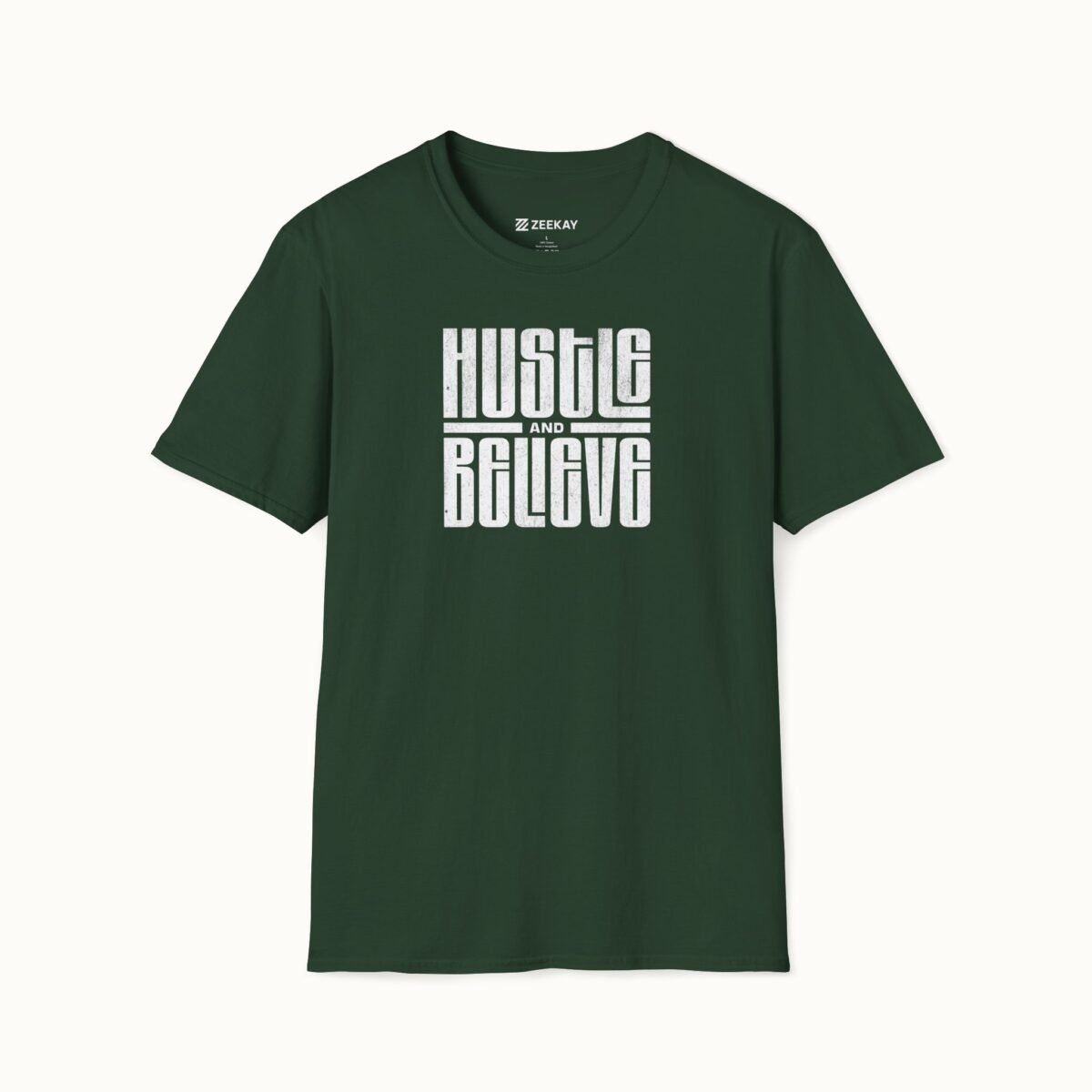 Hustle and Believe T-Shirt