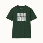 Hustle and Believe T-Shirt