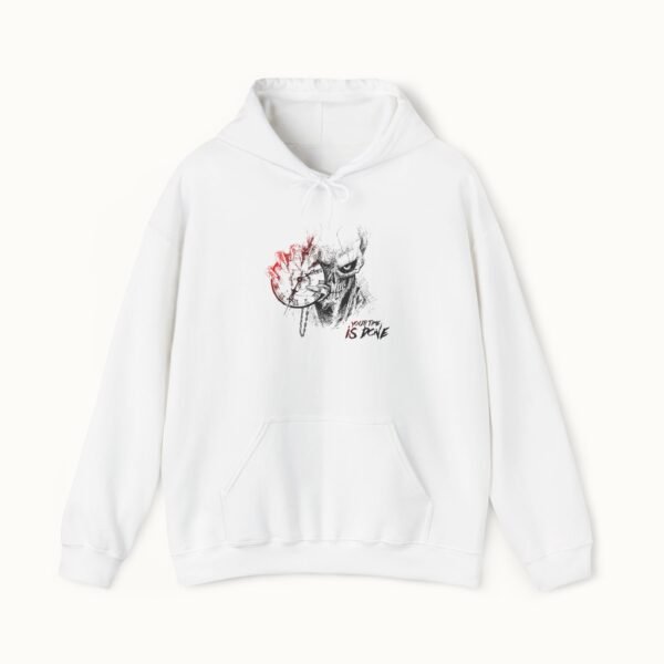 Your Time is Done Hoodie