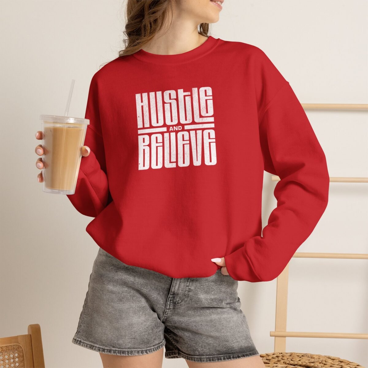 Hustle and Believe Sweatshirt