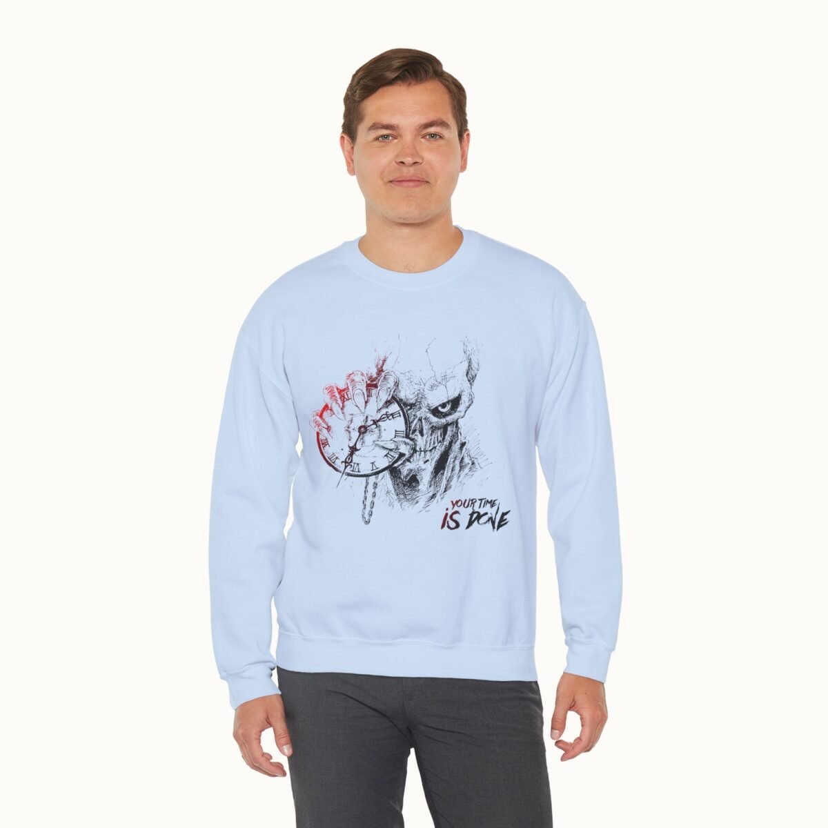 Your Time Is Done Sweatshirt