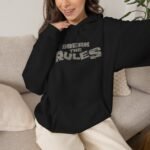 Break The Rules Hoodie
